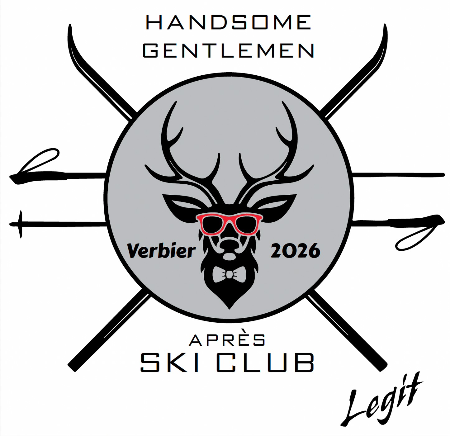Custom Order for Adam - Handsome Gentleman Aprés Ski Club